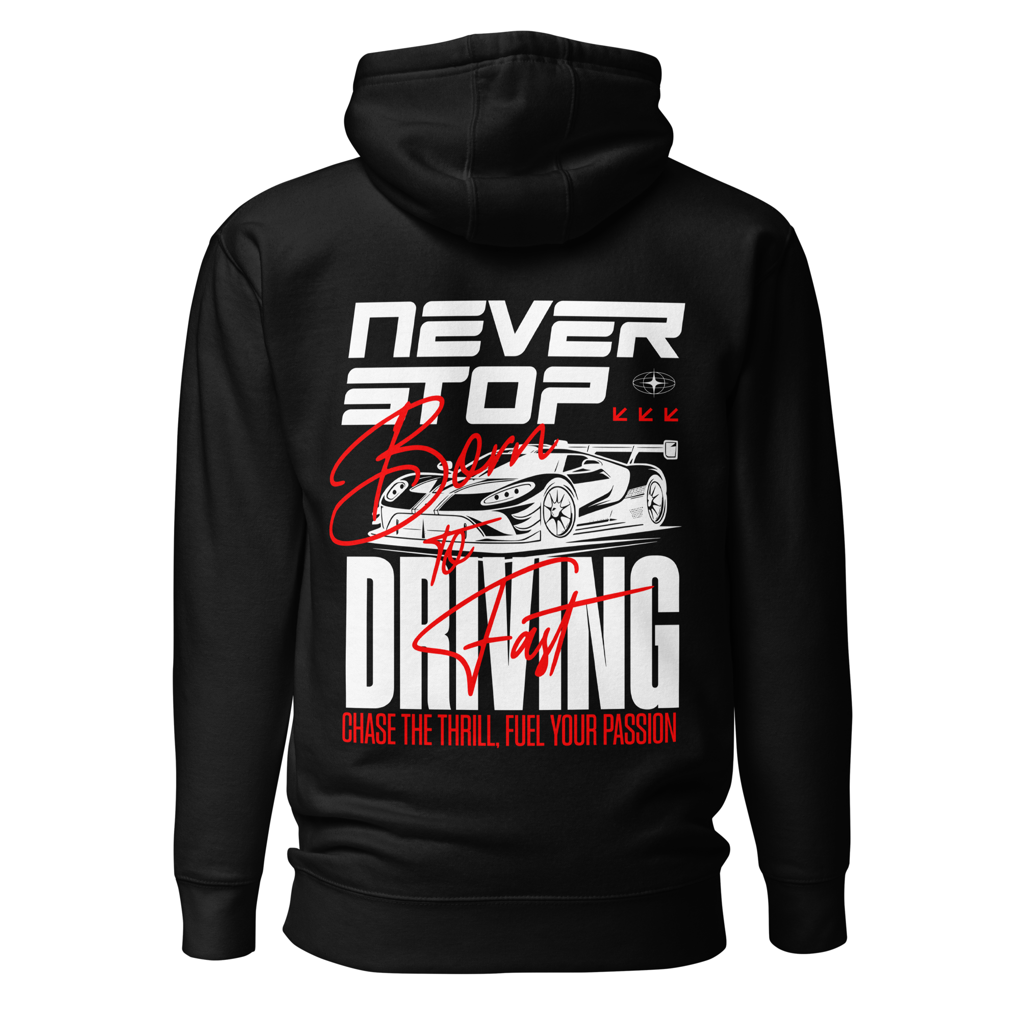 Hoodie | Never Stop Driving
