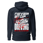 Hoodie | Never Stop Driving
