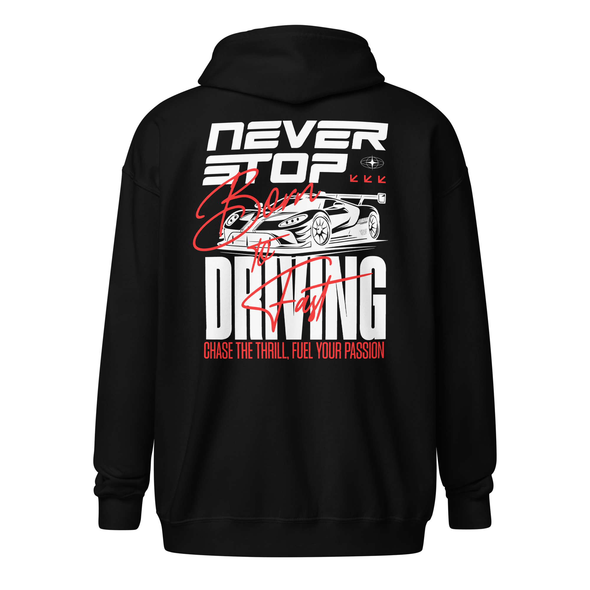 Zip hoodie | Never Stop Driving
