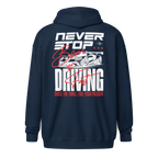 Zip hoodie | Never Stop Driving