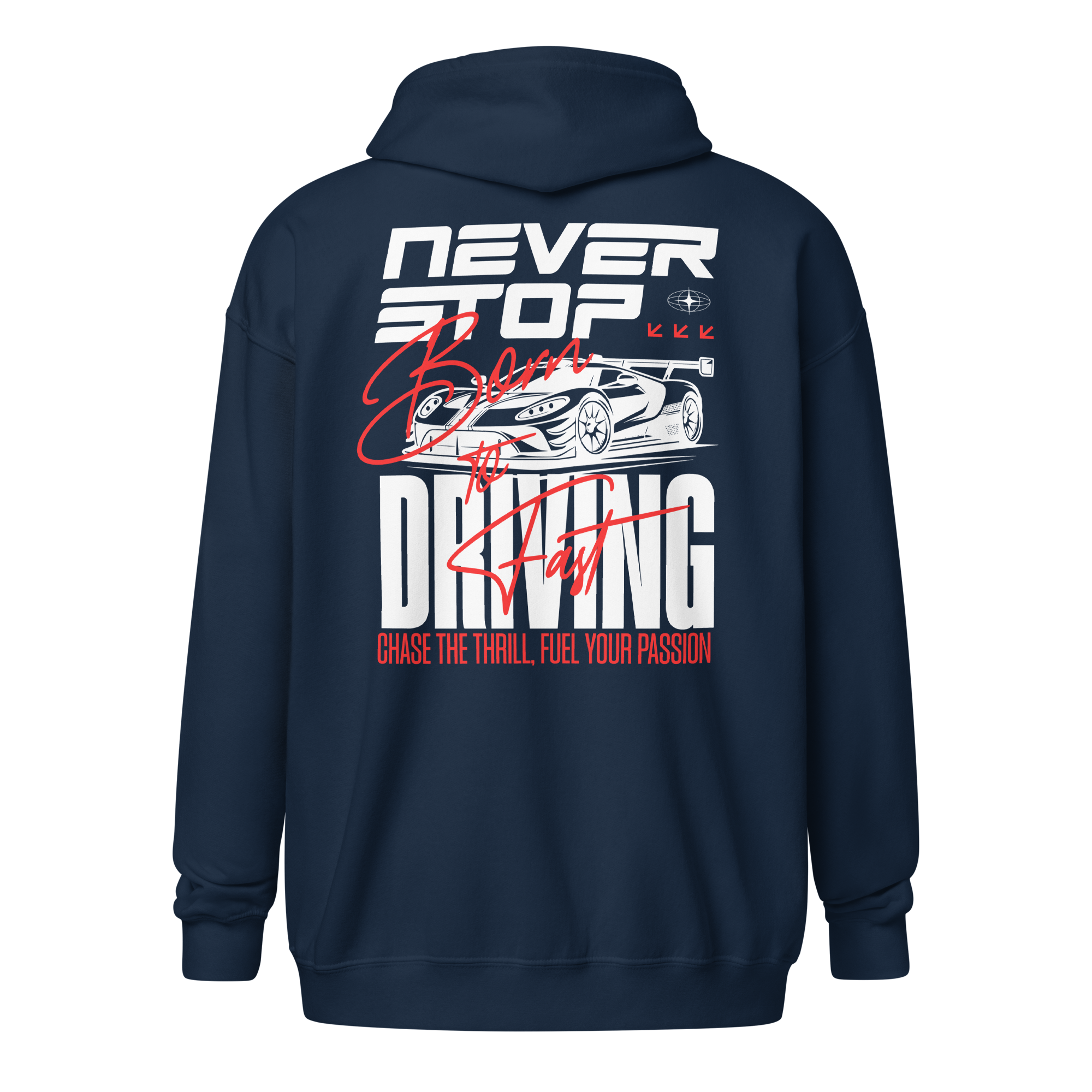 Zip hoodie | Never Stop Driving