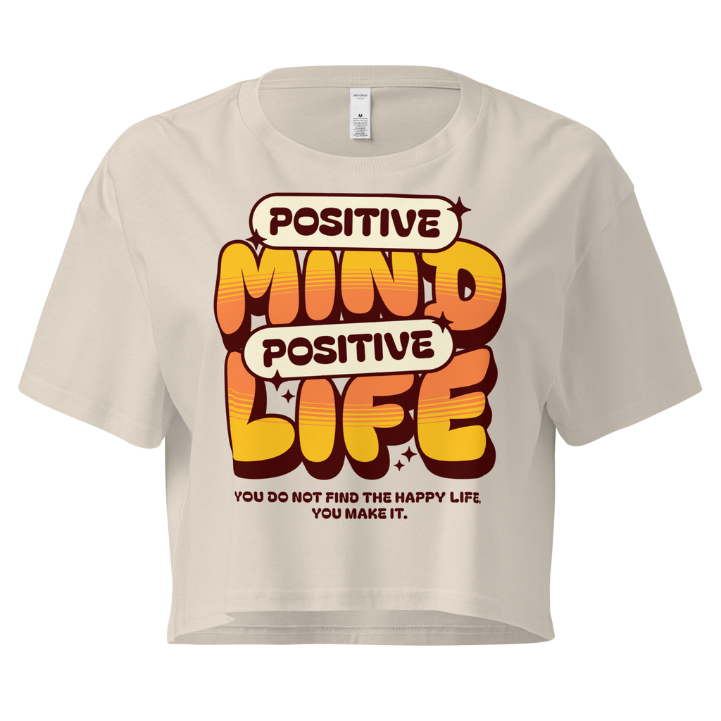 Women's crop top | Positive Mind Positive Life