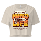 Women's crop top | Positive Mind Positive Life